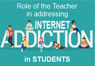 role-of-teachers-in-adressing-internet-addiction-in-students